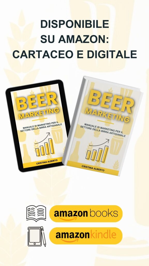 Beer Marketing - Il Manuale di Marketing per il Settore della Birra Artigianale 8 Beer Marketing - Il Manuale di Marketing per il Settore della Birra Artigianale