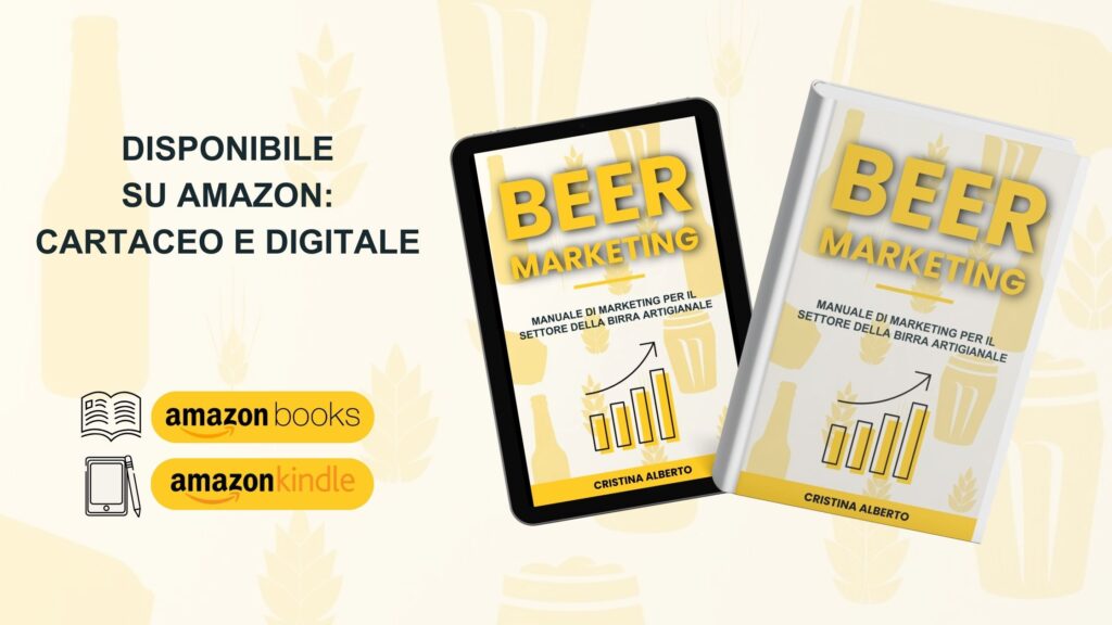 Beer Marketing - Il Manuale di Marketing per il Settore della Birra Artigianale 7 Beer Marketing - Il Manuale di Marketing per il Settore della Birra Artigianale